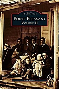 Point Pleasant Volume II (Hardcover)