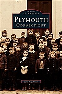Plymouth, Connecticut (Hardcover)