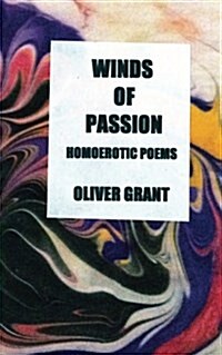 Winds of Passion: Homoerotic Poems (Paperback)