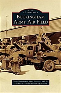 Buckingham Army Air Field (Hardcover)