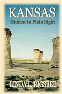 Kansas, Hidden in Plain Sight (Paperback)