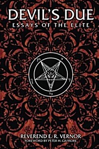 Devils Due Essays of the Elite (Paperback)