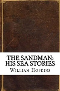 The Sandman: His Sea Stories (Paperback)