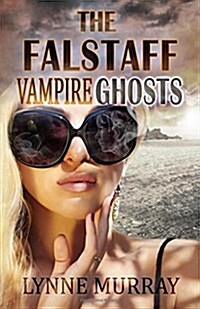 The Falstaff Vampire Ghosts (Paperback)