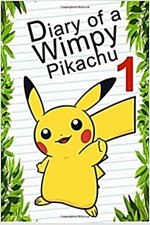 Pokemon Go: Diary of a Wimpy Pikachu