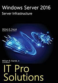 Windows Server 2016: Server Infrastructure (Paperback)