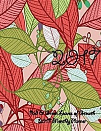 Red & Green Leaves of Growth 2017 Monthly Planner: 16 Month August 2016-December 2017 Academic Calendar with Large 8.5x11 Pages (Paperback)