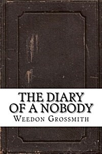 The Diary of a Nobody (Paperback)