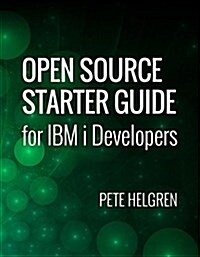 Open Source Starter Guide for IBM I Developers (Paperback)