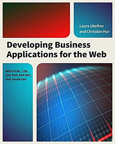 Developing Business Applications for the Web (Paperback)