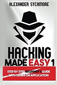 Hacking Made Easy 1 (Paperback)