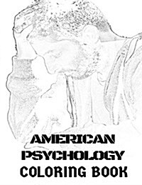 American Psychology Coloring Book: Psychology Test and Proven Stress Relief Inspired Adult Coloring Book (Paperback)