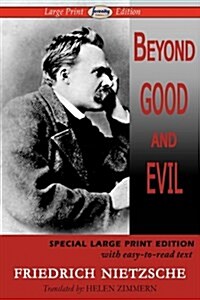 Beyond Good and Evil (Large Print Edition) (Paperback)
