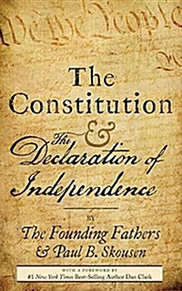 The Constitution and the Declaration of Independence: The Constitution of the United States of America (Paperback)