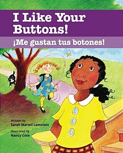 I Like Your Buttons! / Me Gustan Tus Botones!: Babl Childrens Books in Spanish and English (Paperback)