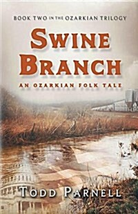 Swine Branch (Paperback)