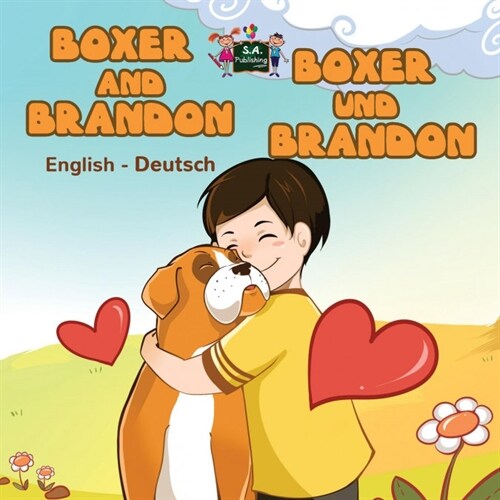 Boxer and Brandon Boxer Und Brandon: English German Bilingual Edition (Paperback)