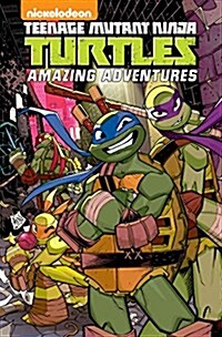 Teenage Mutant Ninja Turtles: Amazing Adventures Volume 4 (Paperback)