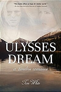 Ulysses Dream: A Timeless Romance (Paperback)