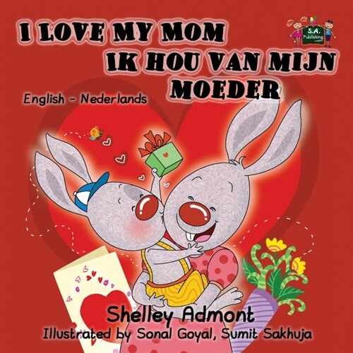 I Love My Mom Ik Hou Van Mijn Moeder: English Dutch Bilingual Edition (Paperback)