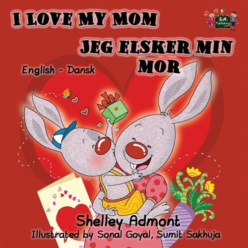 I Love My Mom Jeg Elsker Min Mor: English Danish Bilingual Edition (Paperback)