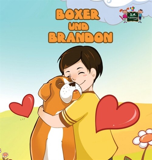 Boxer Und Brandon: Boxer and Brandon (German Edition) (Hardcover)