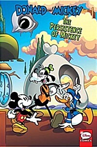 Donald and Mickey: The Persistence of Mickey (Paperback)