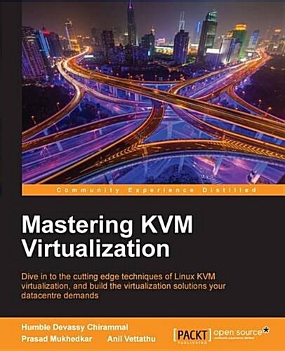 Mastering Kvm Virtualization (Paperback)