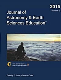 2015 Journal of Astronomy & Earth Sciences Education (Volume 2) (Paperback)