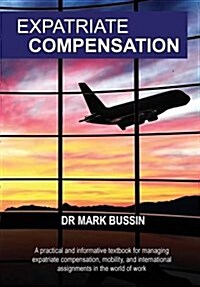 Expatriate Compensation (Paperback)