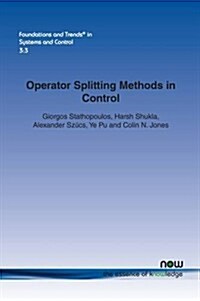 Operator Splitting Methods in Control (Paperback)