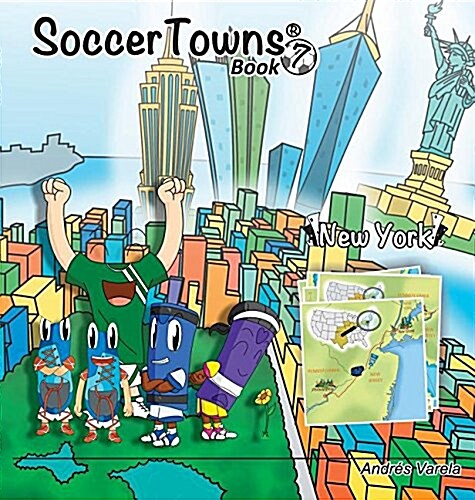 Roundy and Friends: Soccertowns Book 7 - New York (Hardcover)