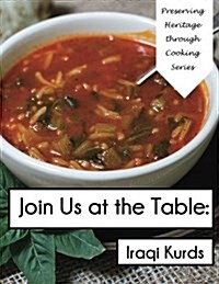 Join Us at the Table: Iraqi Kurds (Paperback)