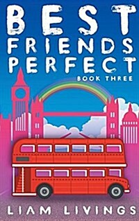 Best Friends Perfect: Book Three (Paperback)