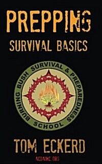 Prepping: Survival Basics (Paperback)