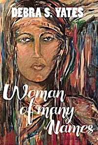 Woman of Many Names (Hardcover)