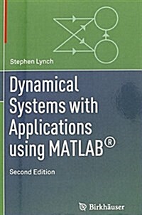Dynamical Systems with Applications Using MATLAB(R) (Paperback, 2, Softcover Repri)