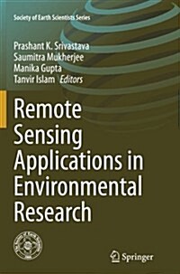 Remote Sensing Applications in Environmental Research (Paperback, Softcover Repri)