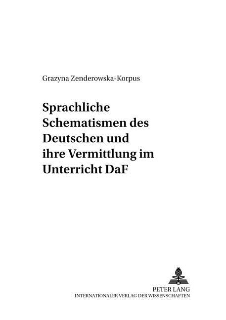 Sprachliche Schematismen Des Deutschen Und Ihre Vermittlung Im Unterricht Daf (Paperback)