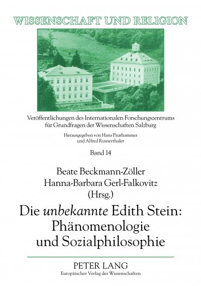 Die 첱nbekannte?Edith Stein: Phaenomenologie Und Sozialphilosophie (Paperback)