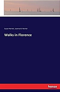 Walks in Florence (Paperback)