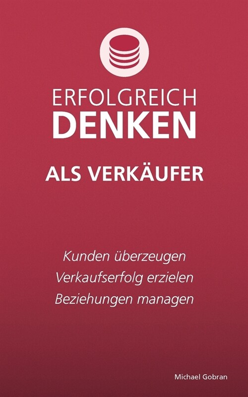 Erfolgreich denken als Verk?fer (Paperback)