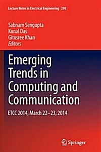 Emerging Trends in Computing and Communication: Etcc 2014, March 22-23, 2014 (Paperback, Softcover Repri)