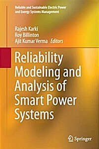 Reliability Modeling and Analysis of Smart Power Systems (Paperback, Softcover Repri)