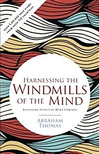 Harnessing the Windmills of the Mind (Paperback)