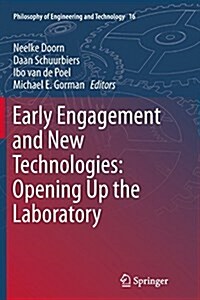 Early Engagement and New Technologies: Opening Up the Laboratory (Paperback, Softcover Repri)