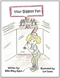 Your Biggest Fan (Paperback)