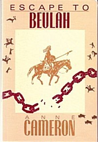 Escape to Beulah (Paperback)