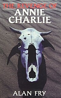 The Revenge of Annie Charlie (Paperback)