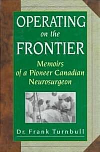 Operating on the Frontier (Hardcover)